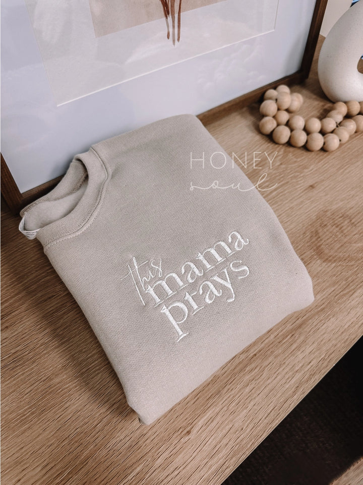 THIS MAMA PRAYS SWEATSHIRT - BROWN