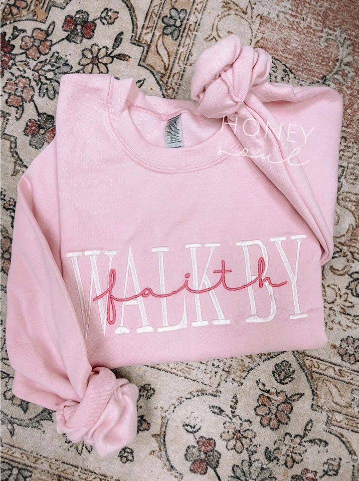 WALK BY FAITH SWEATSHIRT