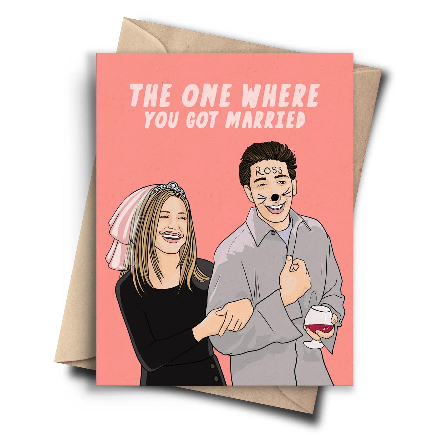 "THE ONE WHERE YOU GOT MARRIED" CARD